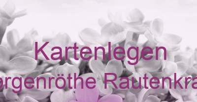 Kartenlegen Morgenröthe Rautenkranz | Top-Experten für Kartenlegen, Wahrsagen, Hellsehen, Zukunftsdeutung.